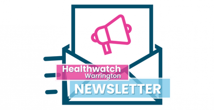 Healthwatch Warrington Newsletter