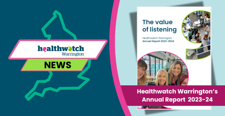 Healthwatch Warrington Annual Report 2023/24