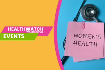 Healthwatch Warrington Event Womens health