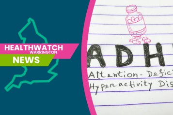 Healthwatch Warrington ADHD medication Shortages