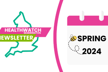 Healthwatch Warrington Newsletter Spring 2024