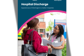 Healthwatch Warrington and Halton Hospital Discharge Report 2024