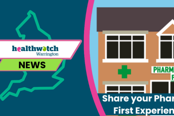 Healthwatch Warrington Pharmacy First 